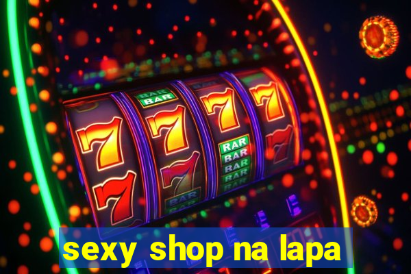 sexy shop na lapa